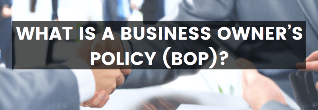What is a Business Owner's Policy? - Emerge Insurance Agency